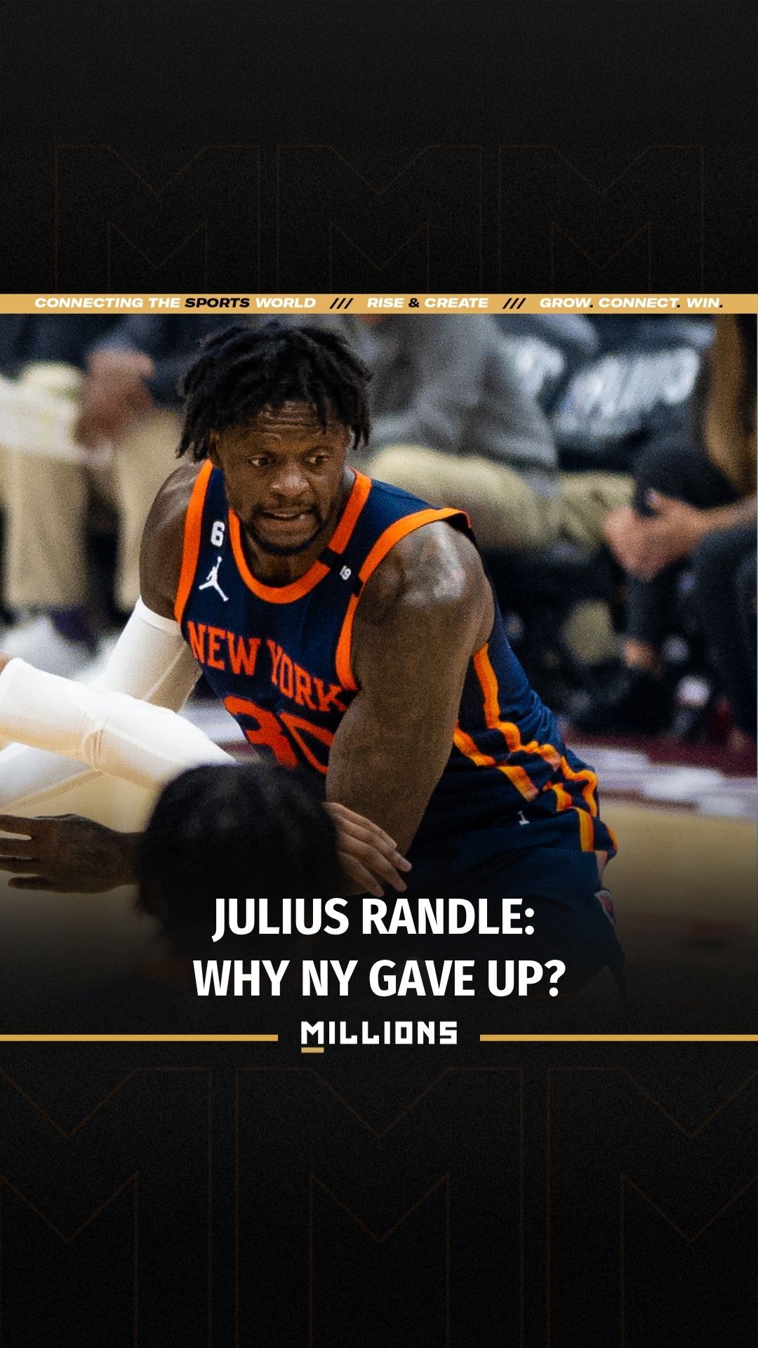 Beyond The Game: Julius Randle: Why... on MILLIONS Beyond The Game: Julius Randle: Why...