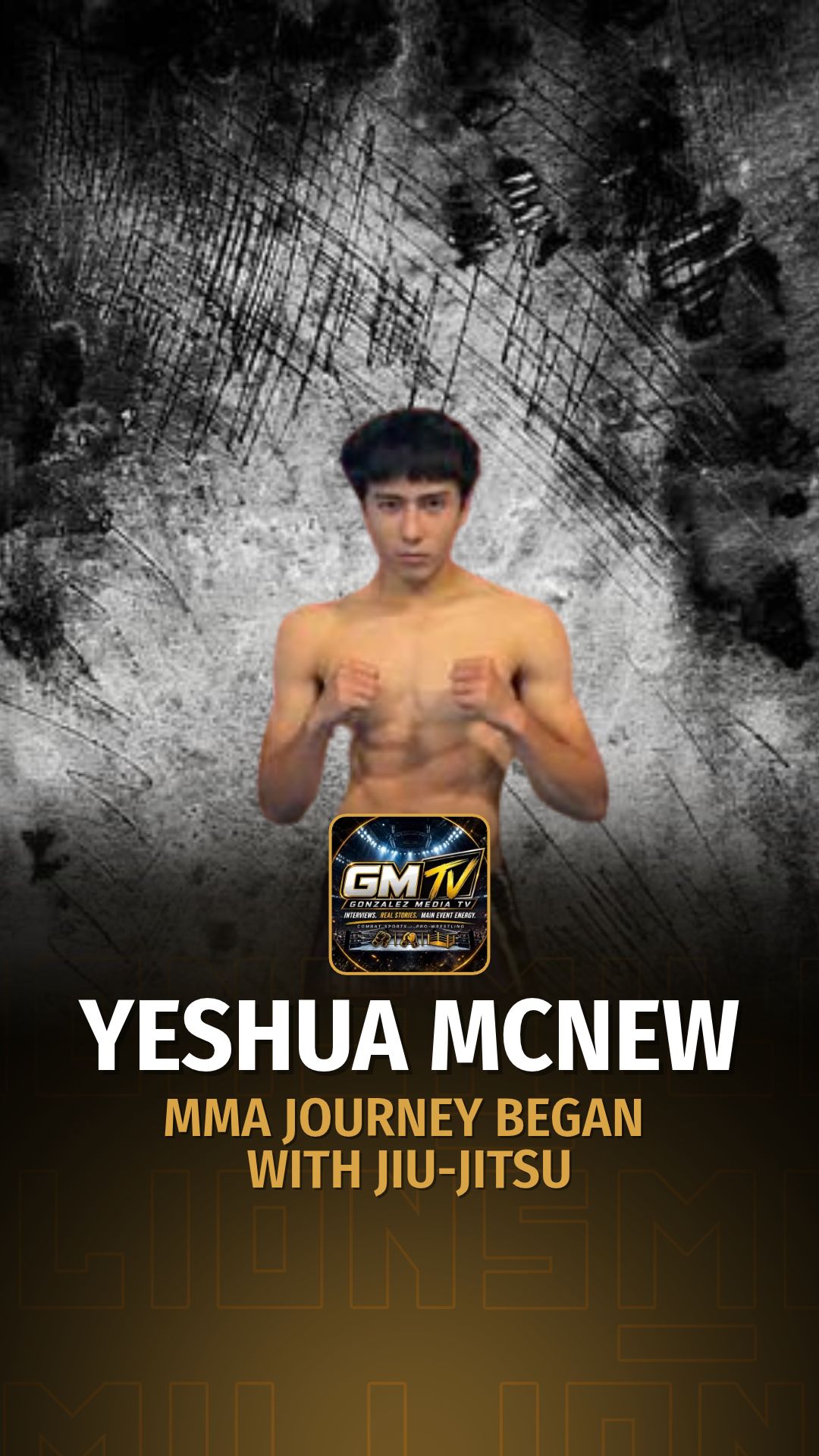 Yeshua McNew: MMA Journey Began Wit...
