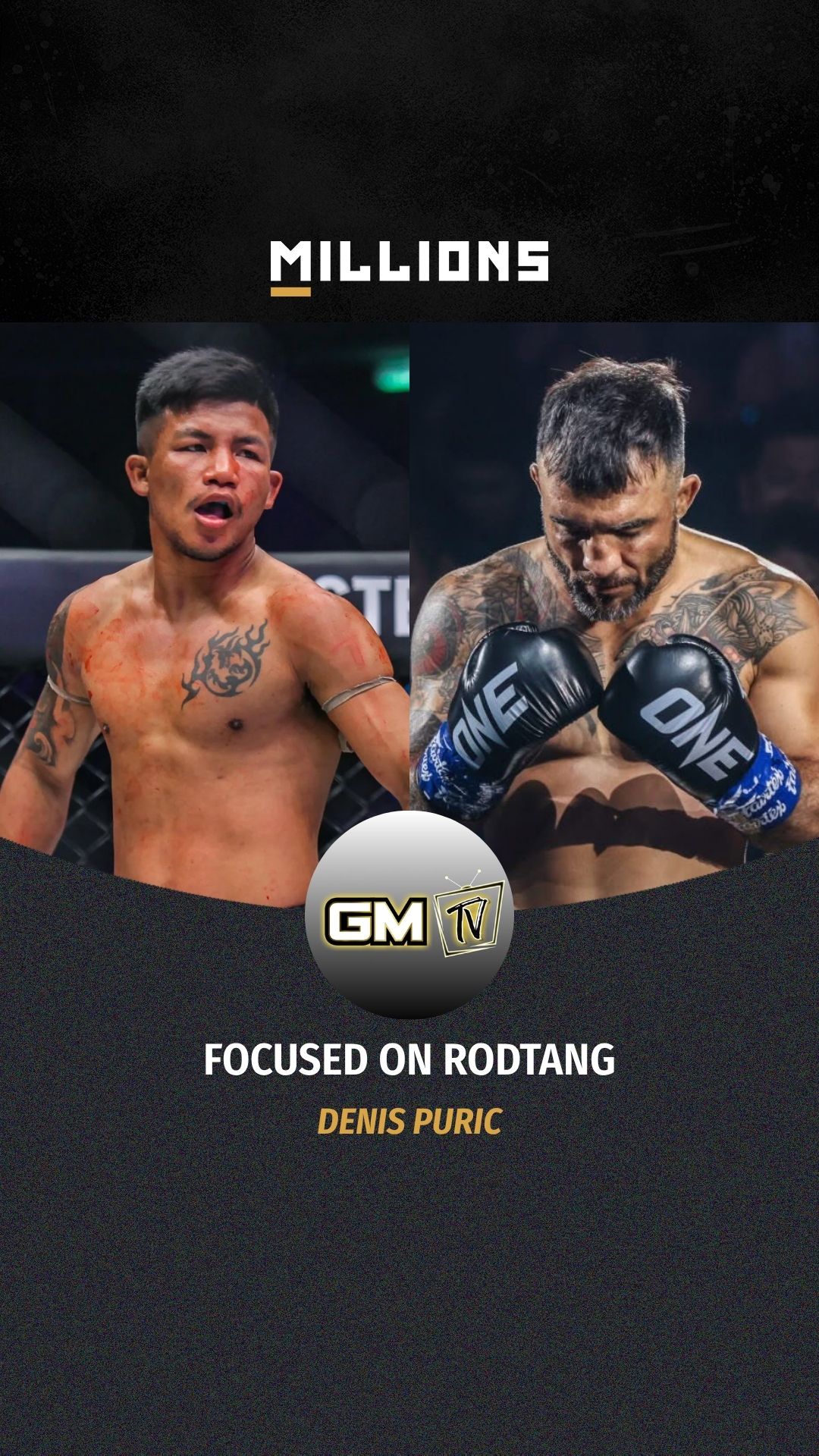 Denis Puric: Focused on Rodtang | P... on MILLIONS Denis Puric: Focused on Rodtang | P...