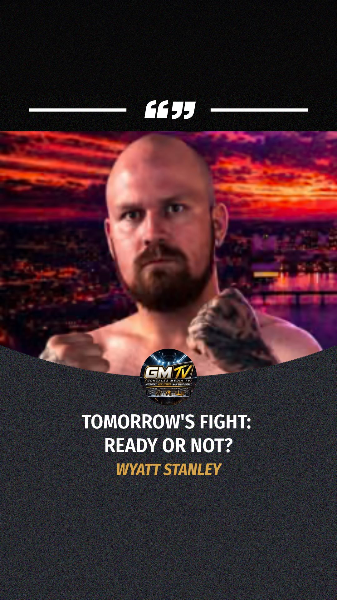 Wyatt Stanley: Tomorrow's Fight: Re...