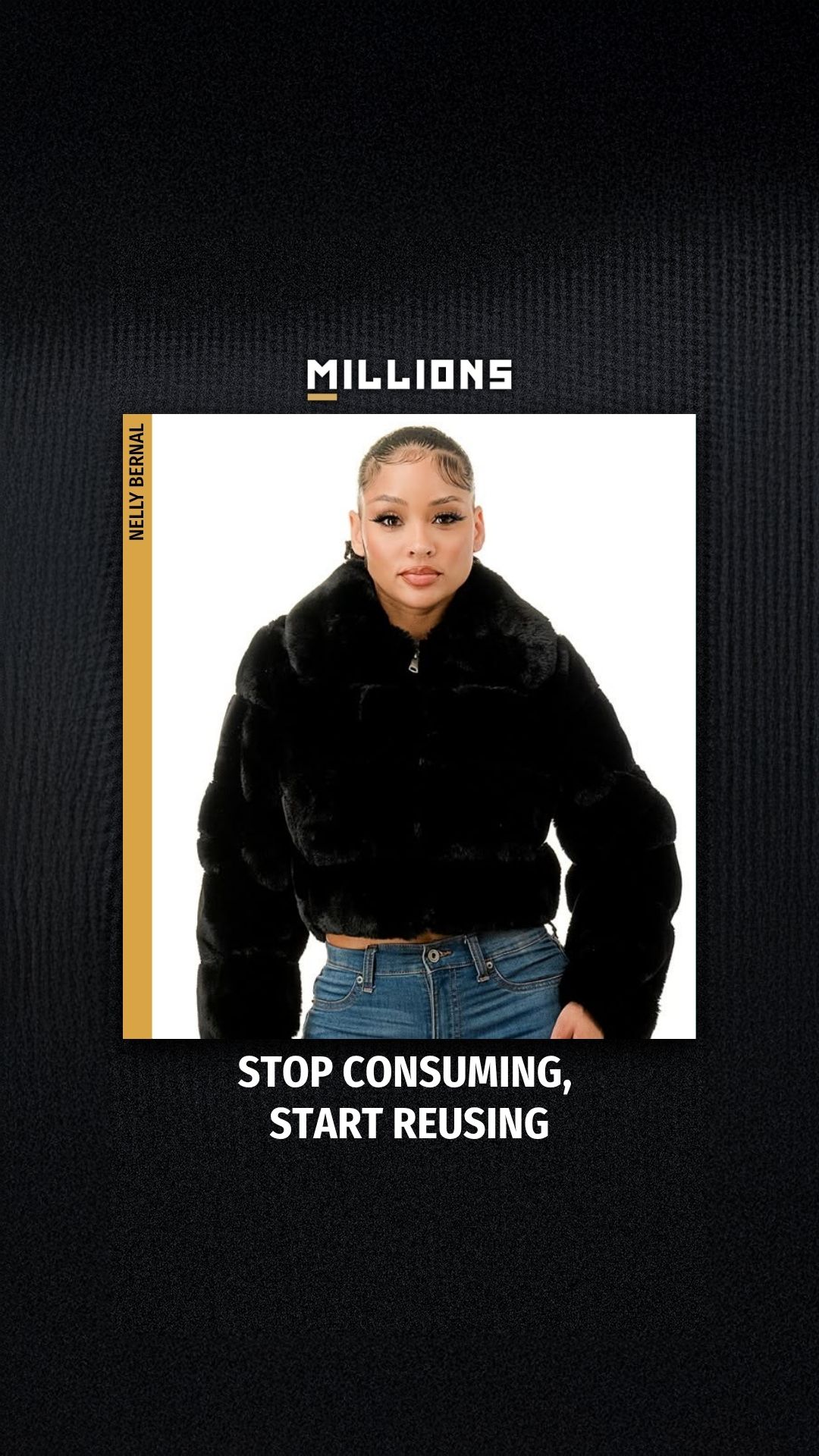 Nelly Bernal: Stop Consuming, Start...