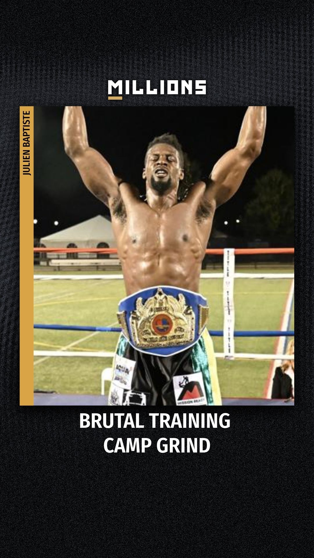 Julien Baptiste: Brutal Training Ca... on MILLIONS Julien Baptiste: Brutal Training Ca...