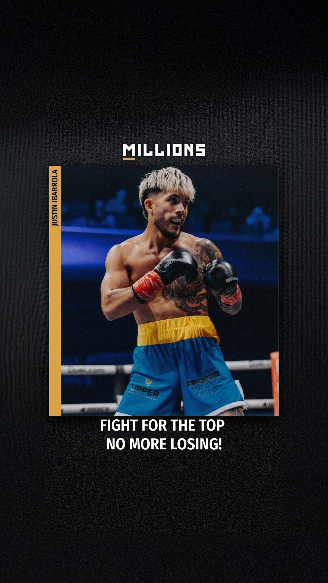 Justin Ibarrola: Fight For The Top ... on MILLIONS Justin Ibarrola: Fight For The Top ...