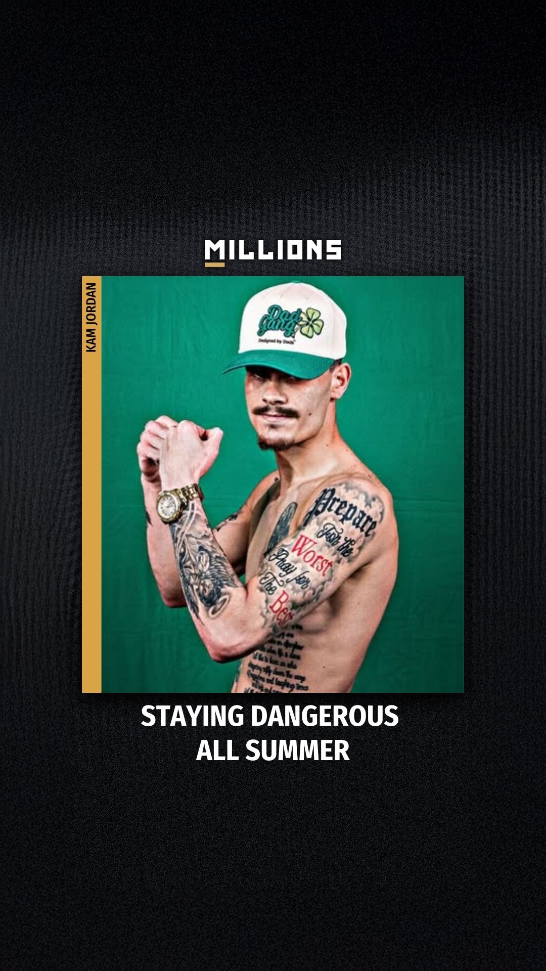 Kam Jordan: Staying Dangerous All S...
