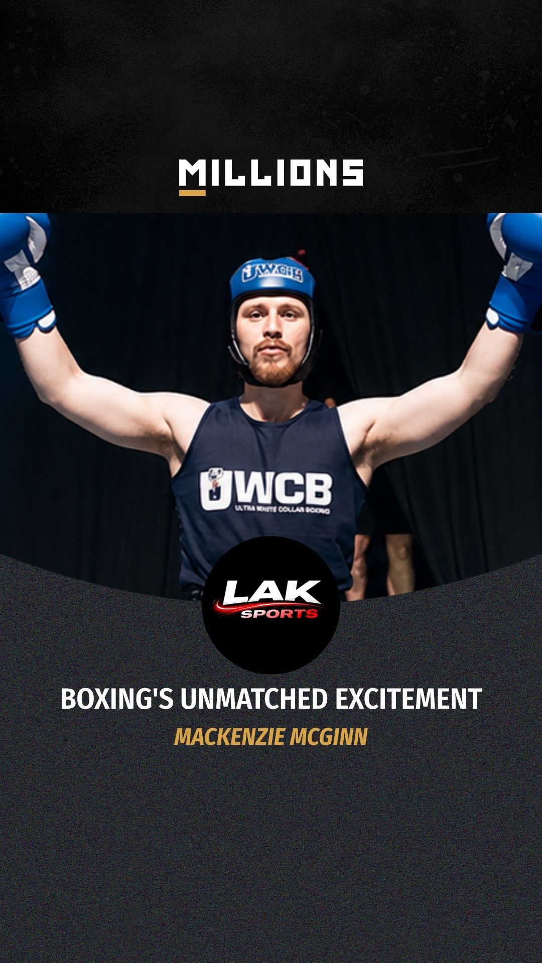 Mackenzie Mcginn: Boxing's Unmatche... on MILLIONS Mackenzie Mcginn: Boxing's Unmatche...
