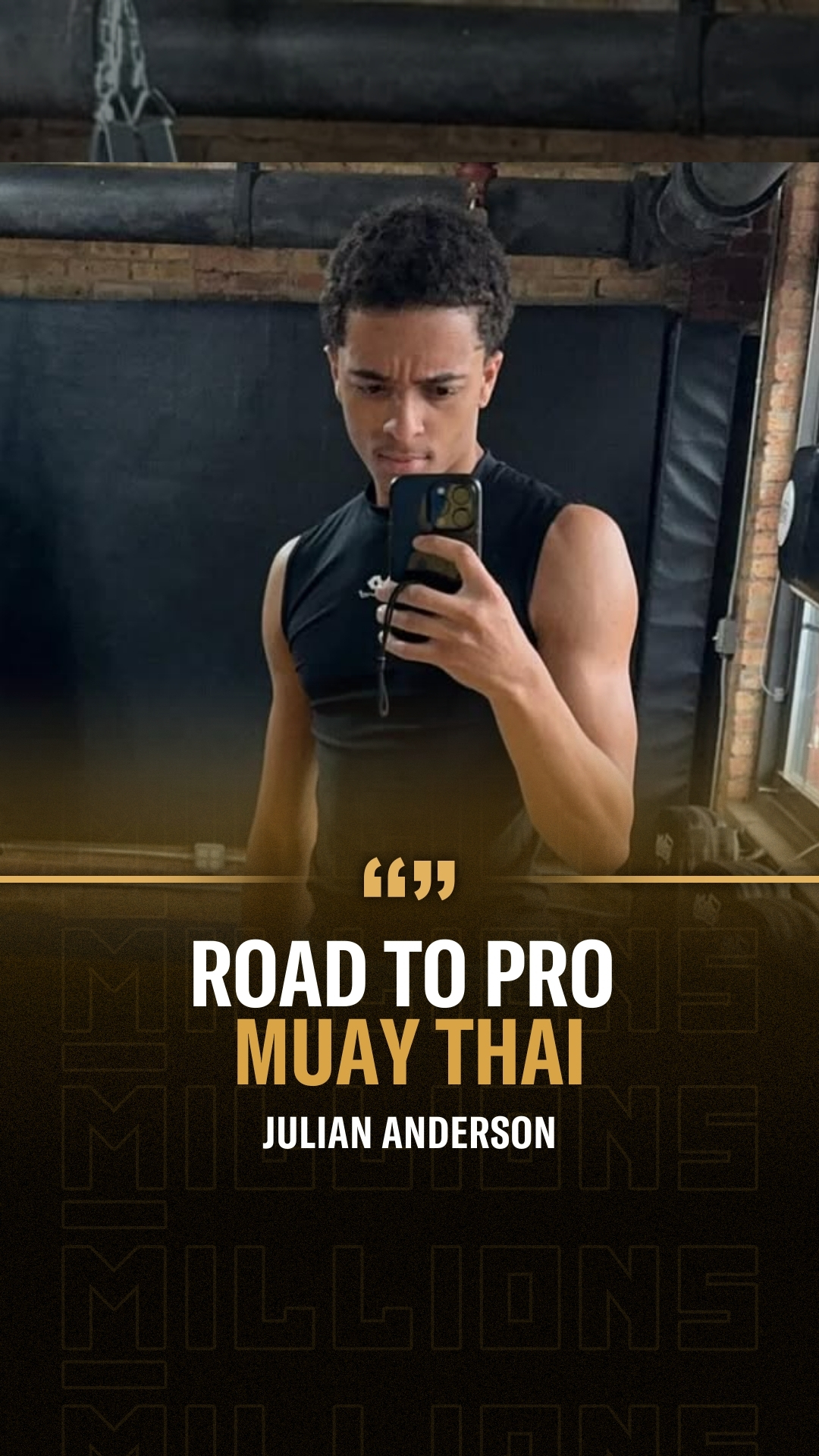 Julian Anderson: Road to Pro Muay T... on MILLIONS Julian Anderson: Road to Pro Muay T...