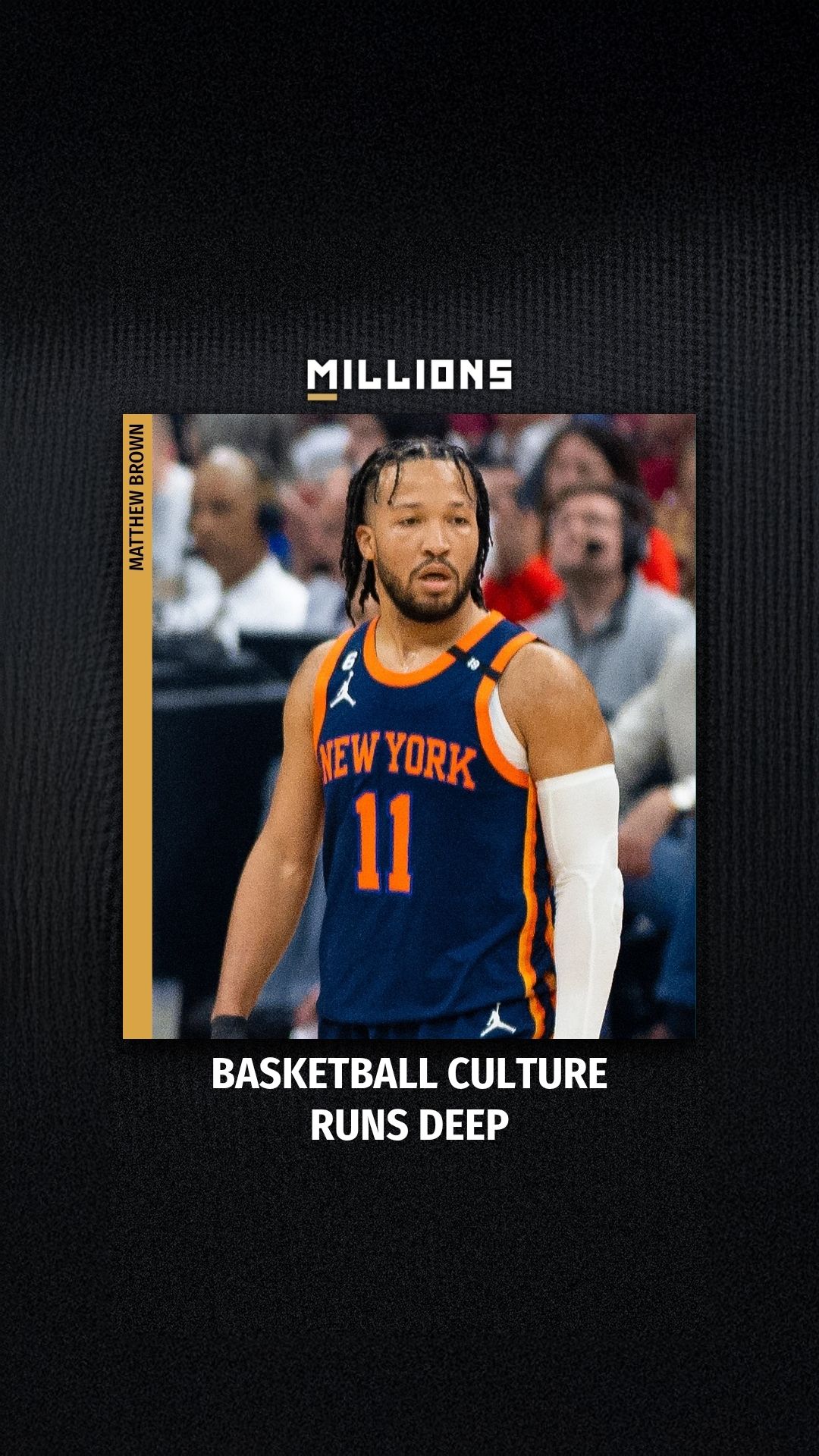 Matthew Brown: Basketball Culture R...