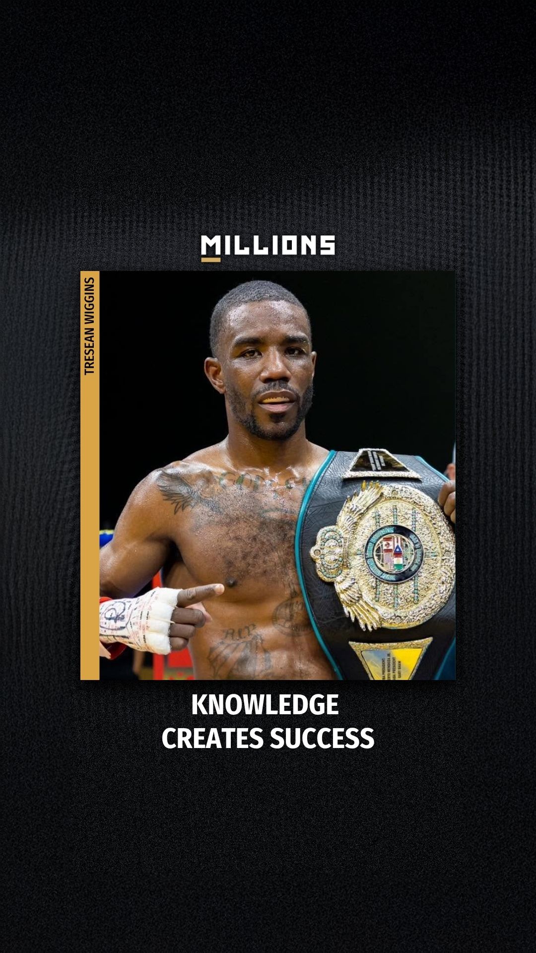 Tresean Wiggins: Knowledge Creates ...