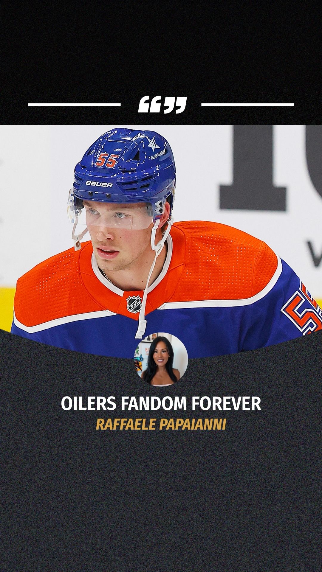Raffaele Papaianni: Oilers Fandom F...