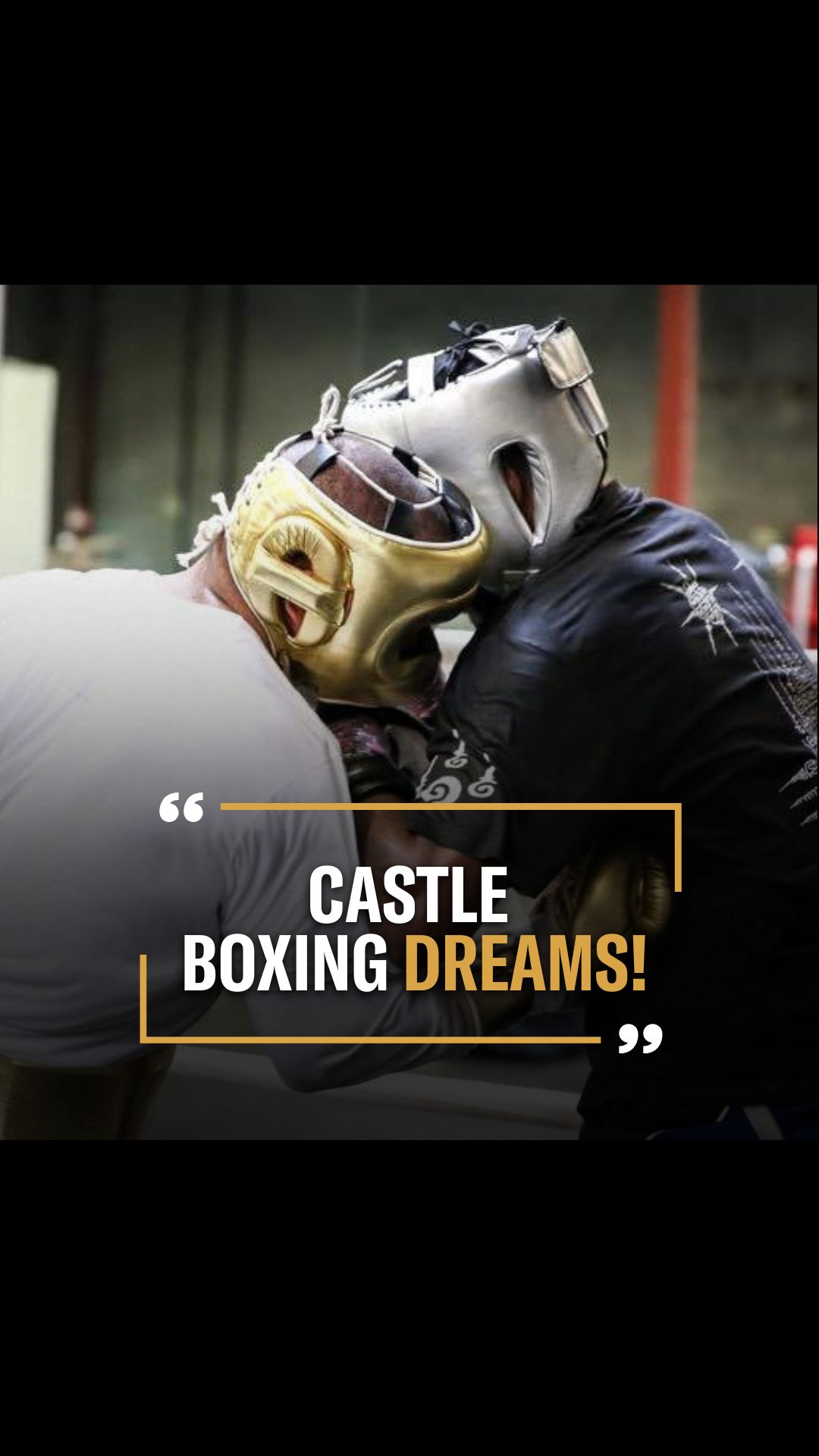 Solomon Taylor: Castle Boxing Dream...