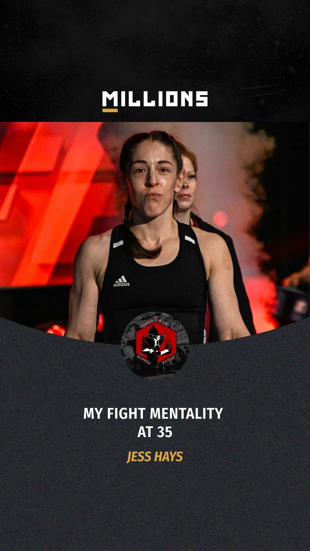 Jess Hays: My Fight Mentality at 35...
