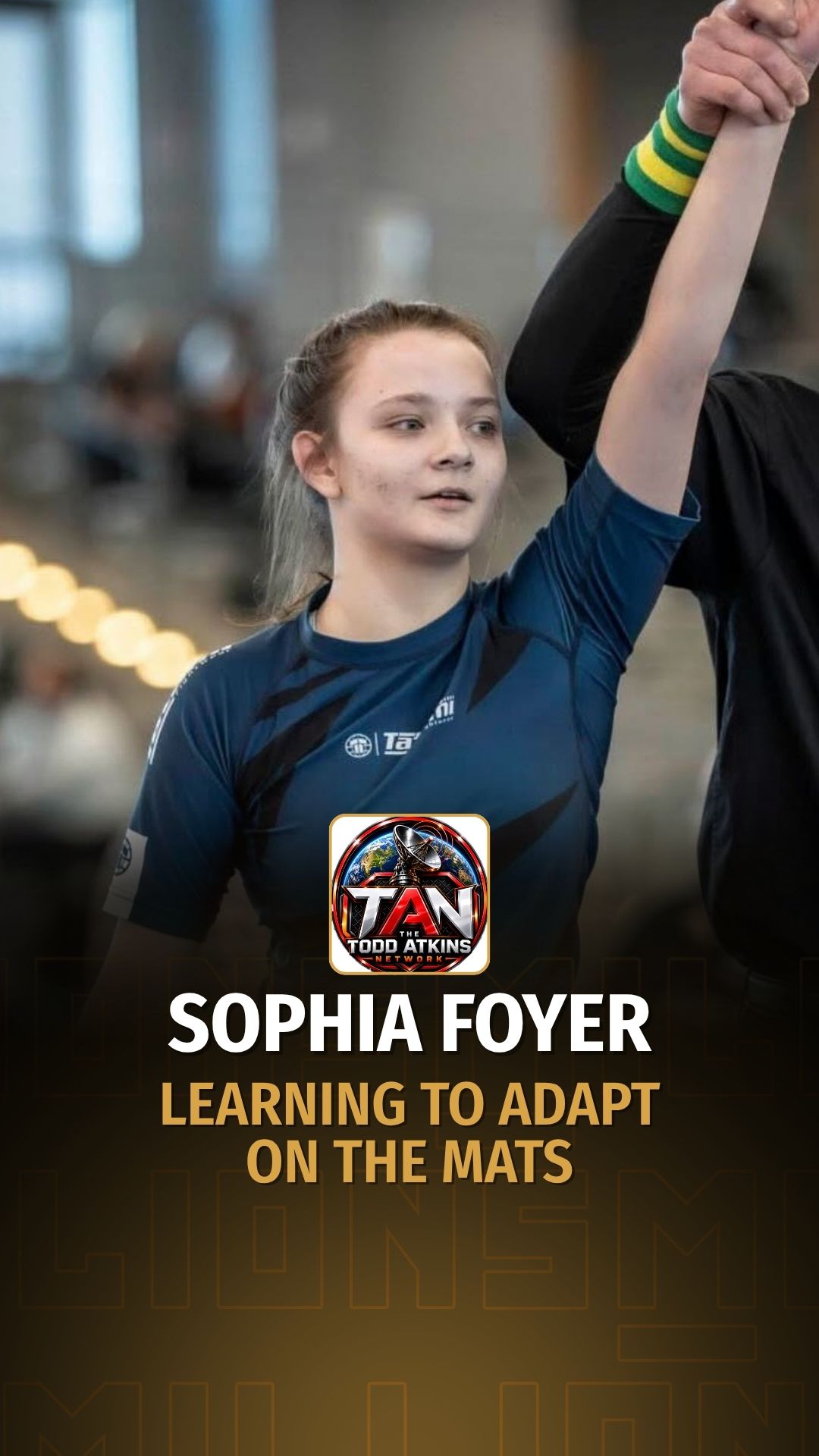 Sophia Foyer: The Armbar Was My Fir...