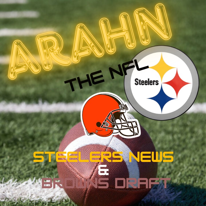ARAHN the NFL:  Steelers news & Bro...