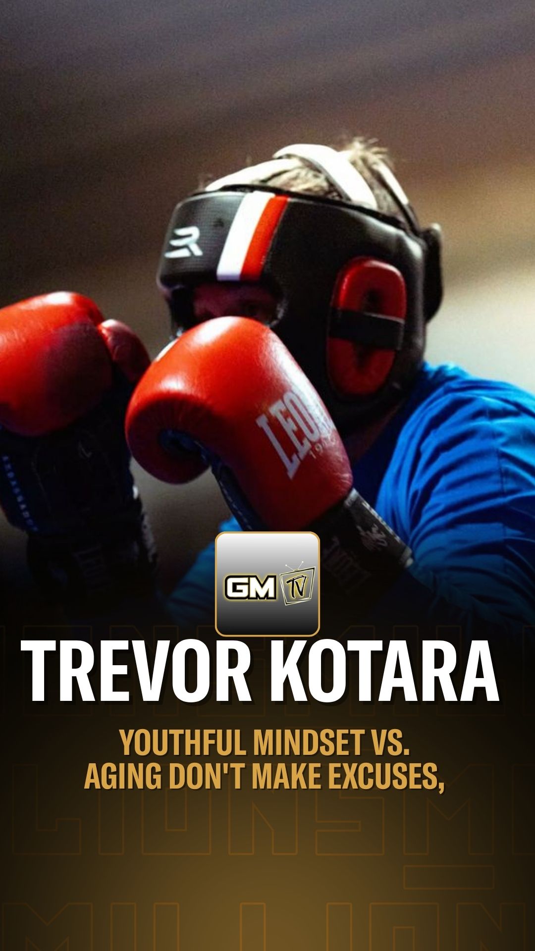 Trevor Kotara: Youthful Mindset vs....