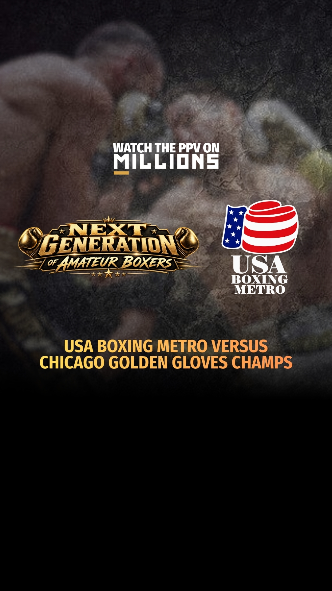 USA BOXING METRO VS Chicago Golden ... on MILLIONS USA BOXING METRO VS Chicago Golden ...