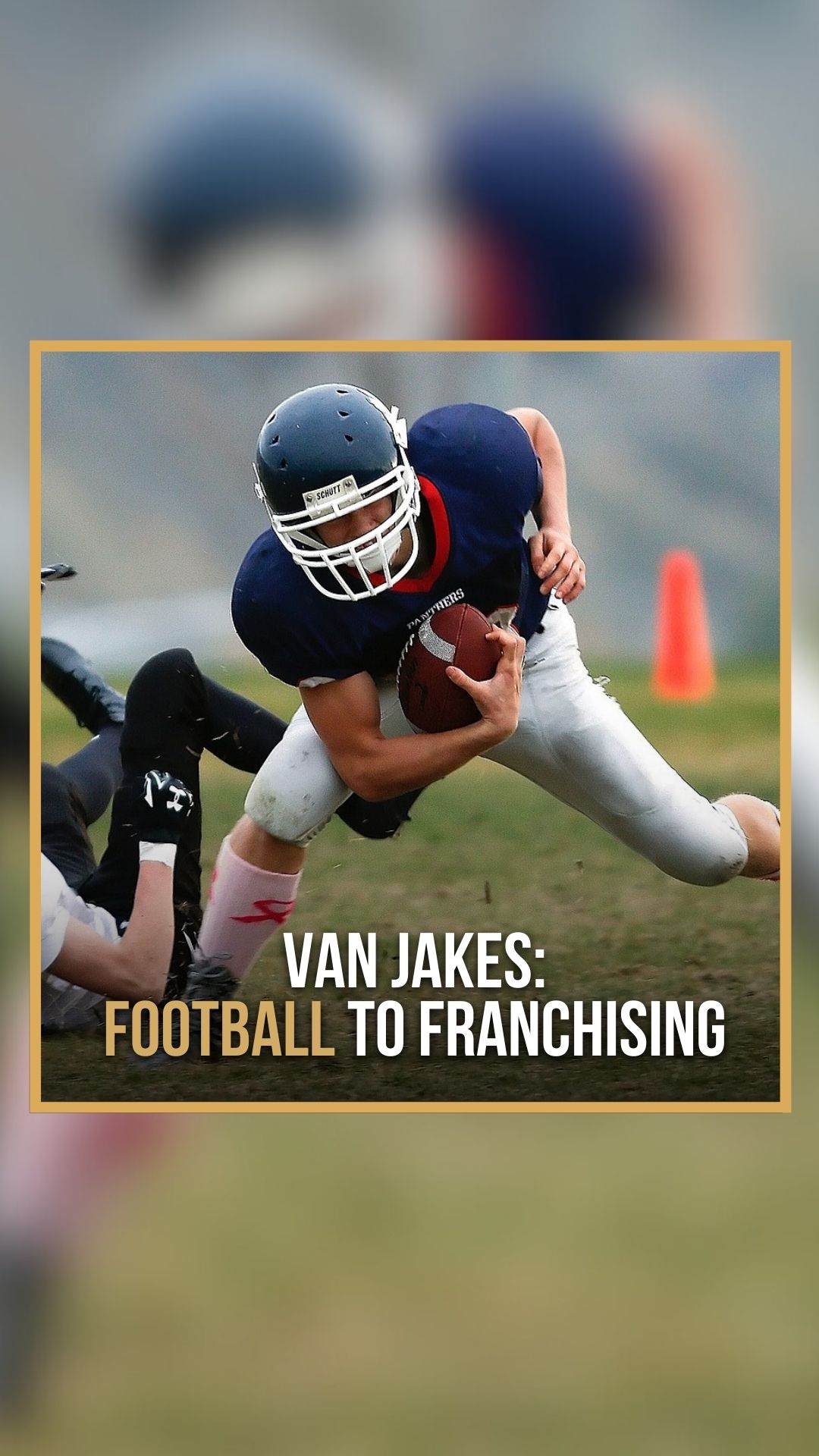 Van Jakes: Football to Franchising.... on MILLIONS Van Jakes: Football to Franchising....