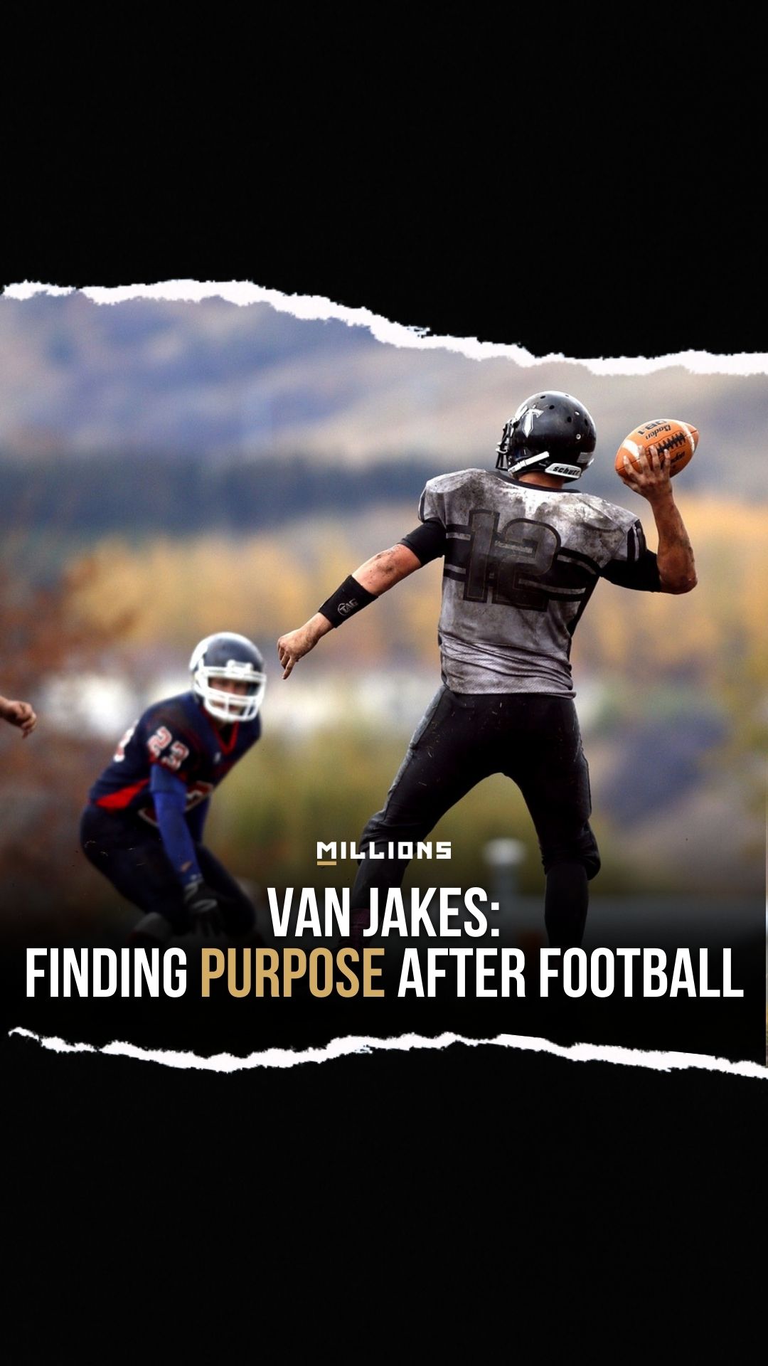 Van Jakes: Finding Purpose After Fo... on MILLIONS Van Jakes: Finding Purpose After Fo...