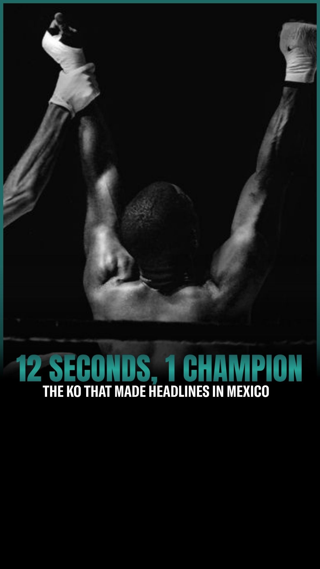 Walter “Showtime” Luna: 12 Seconds ...