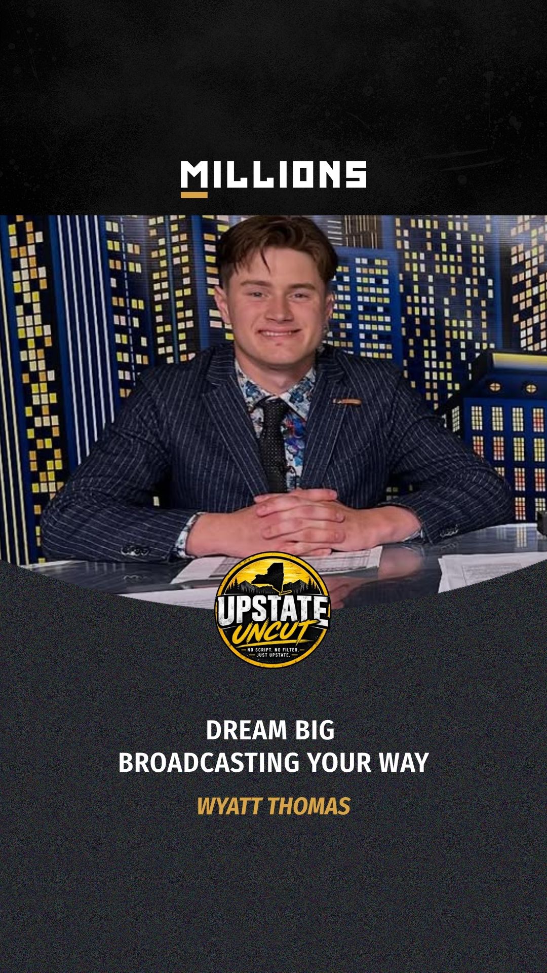 Wyatt Thomas: Dream Big Broadcastin...