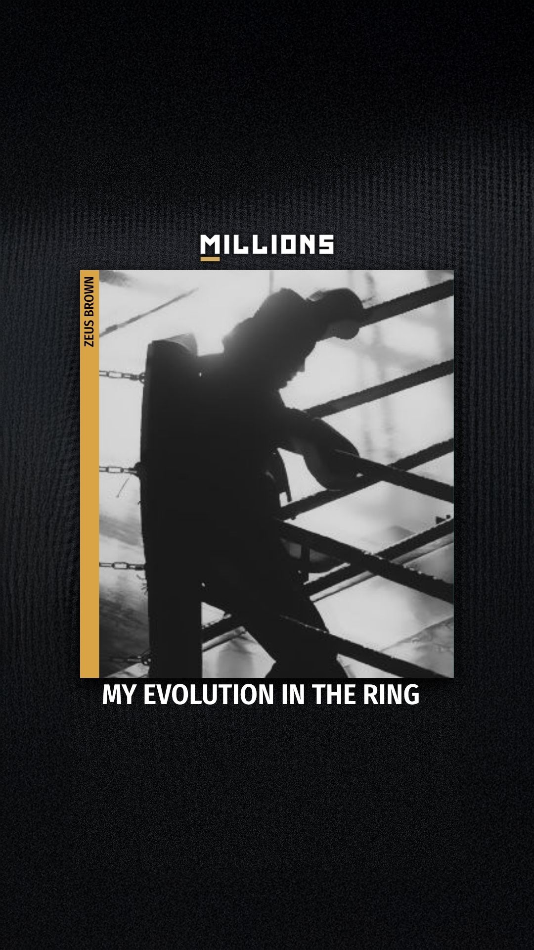 Zeus Brown: My Evolution In The Rin...