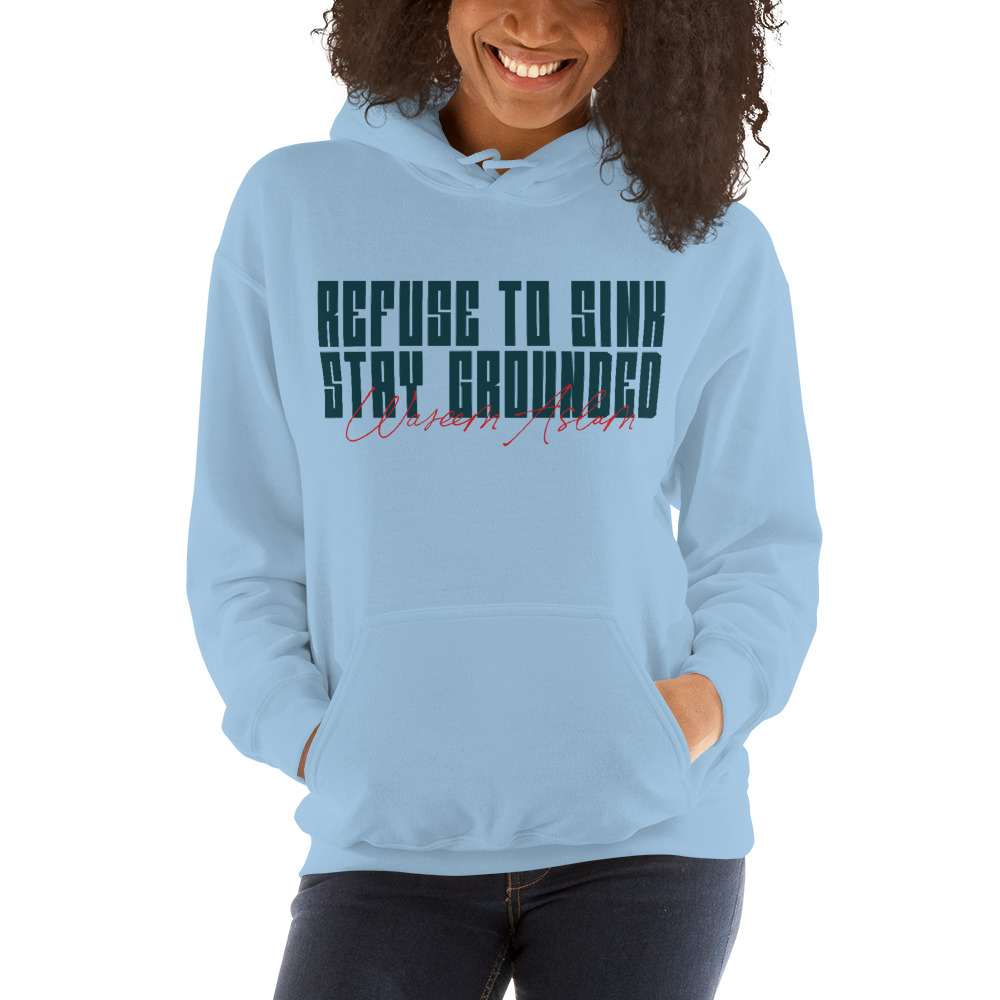Waseem Aslam "Refuse to Sink" Hoodie