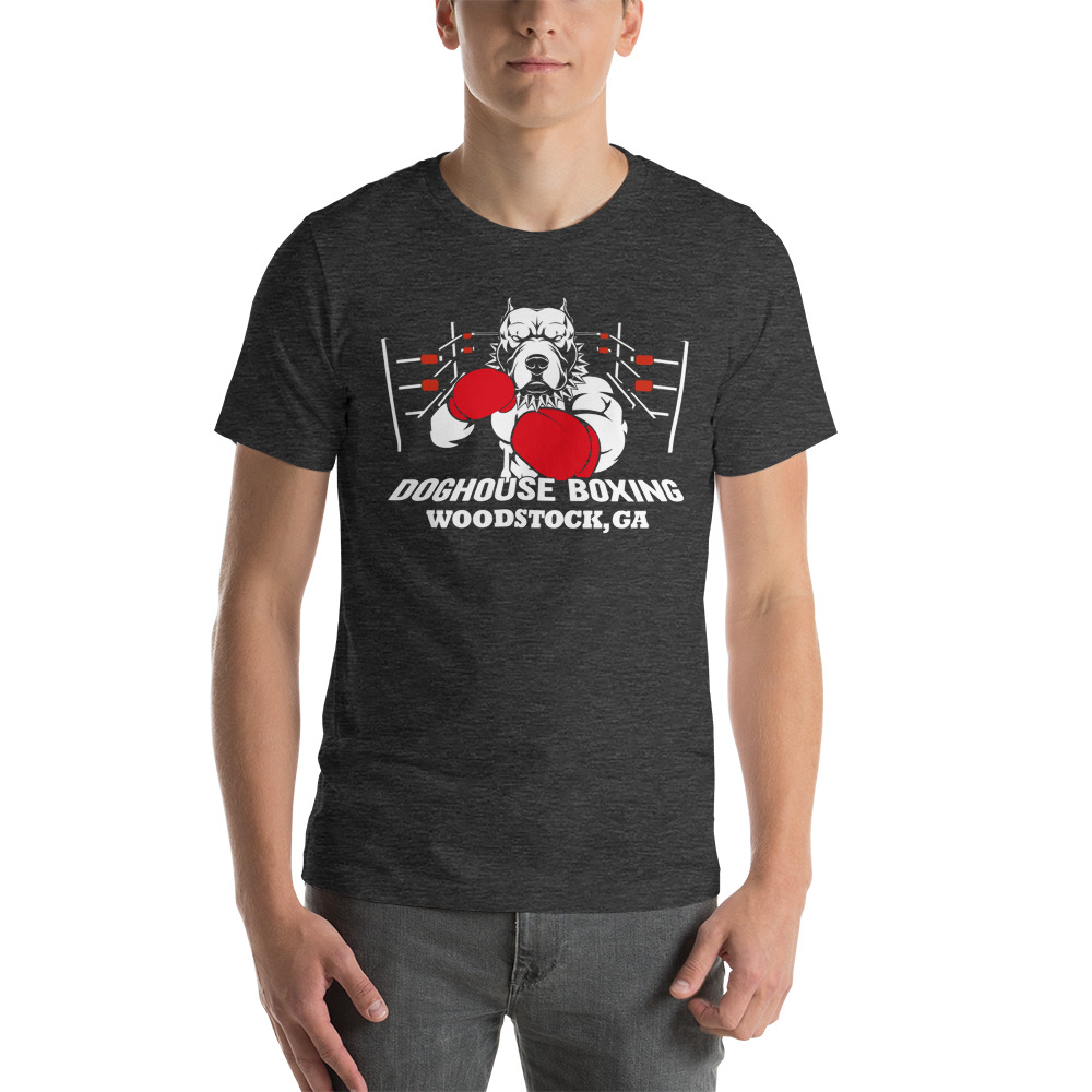 "Doghouse Boxing" by Dog House Boxing and Fitness Shirt, White Logo