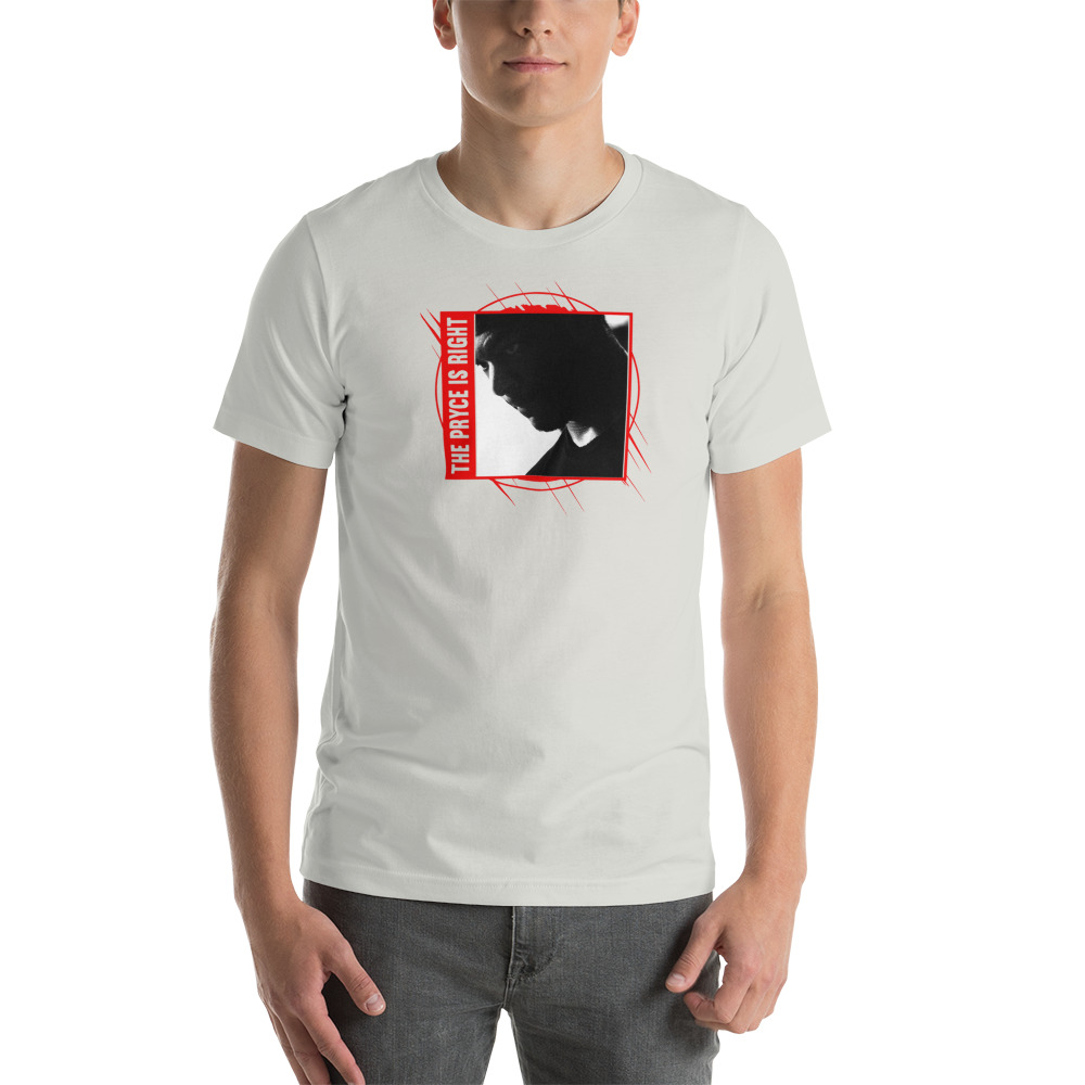 LIMITED EDITION The Pryce is right Pryce Taylor T-Shirt on MILLIONS LIMITED EDITION The Pryce is right Pryce Taylor T-Shirt