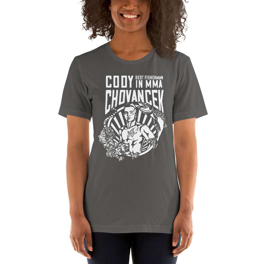"Best Fisher in MMA" by Cody Chovancek Shirt, White Logo