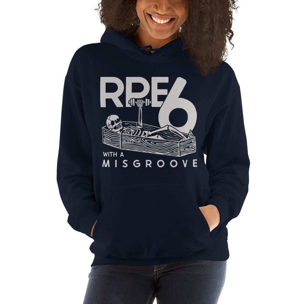RPE 6 by MG Strength Coach - Hoodie