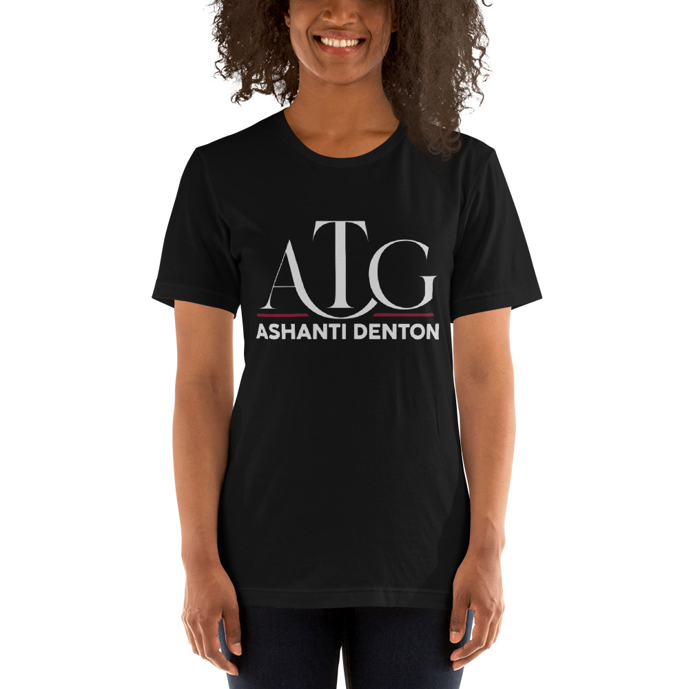 "ATG" by Ashanti Denton Shirt, White Logo