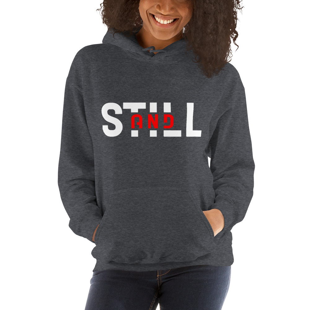 "And Still" by Tori Reid Hoodie, White Logo