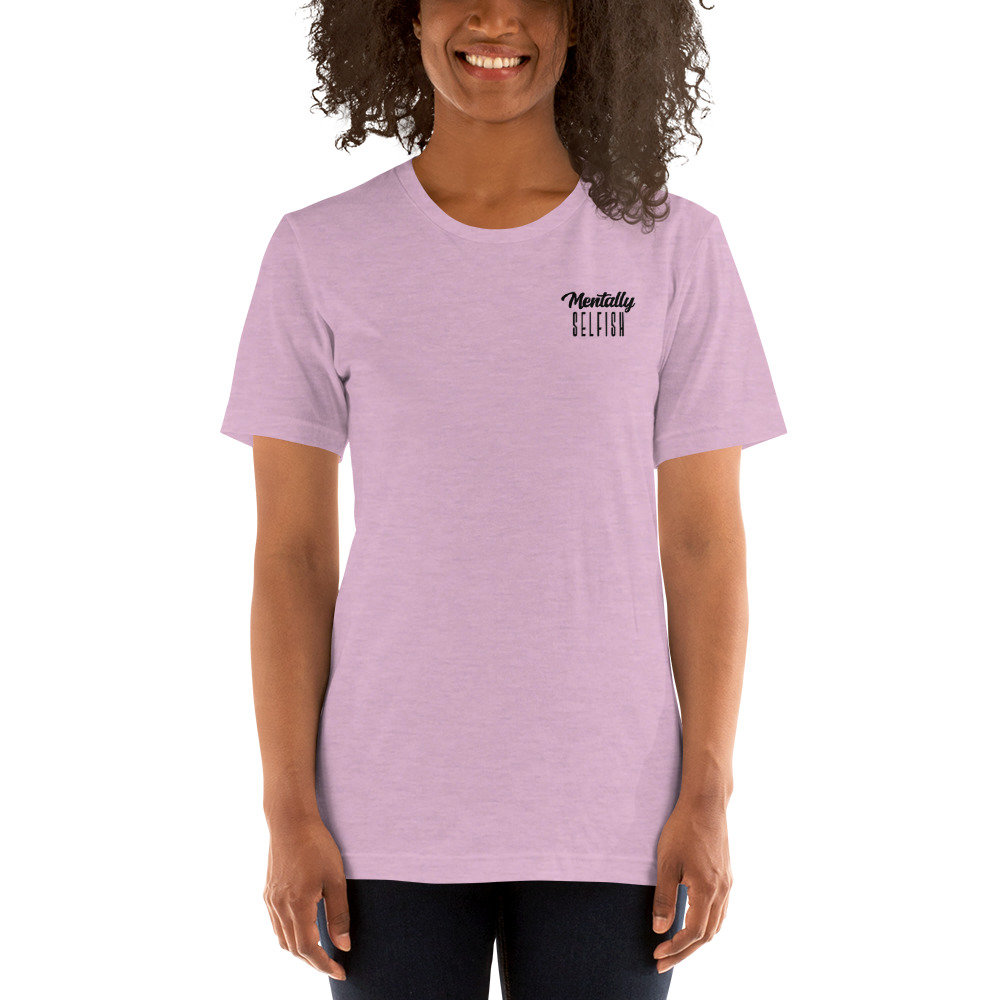 "Mentally Selfish" by Kyla Mclaurin Women's Shirt, Dark Logo