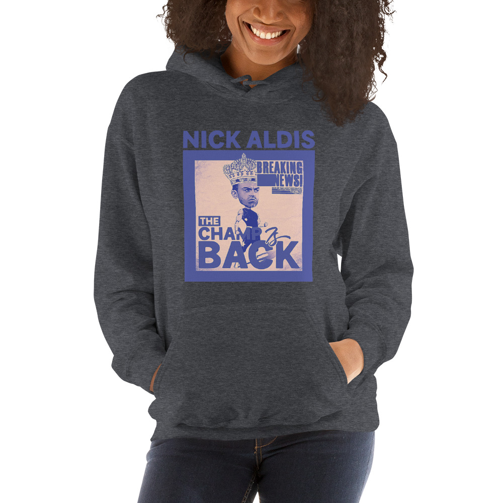 The Champ Is Back by Nick Aldis Hoodie