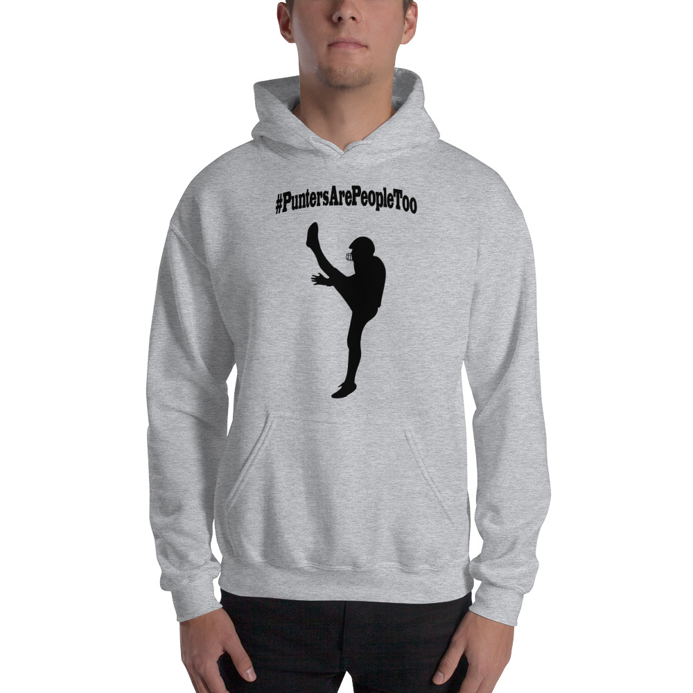 "#PuntersArePeopleToo" Hoodie, Dark Logo