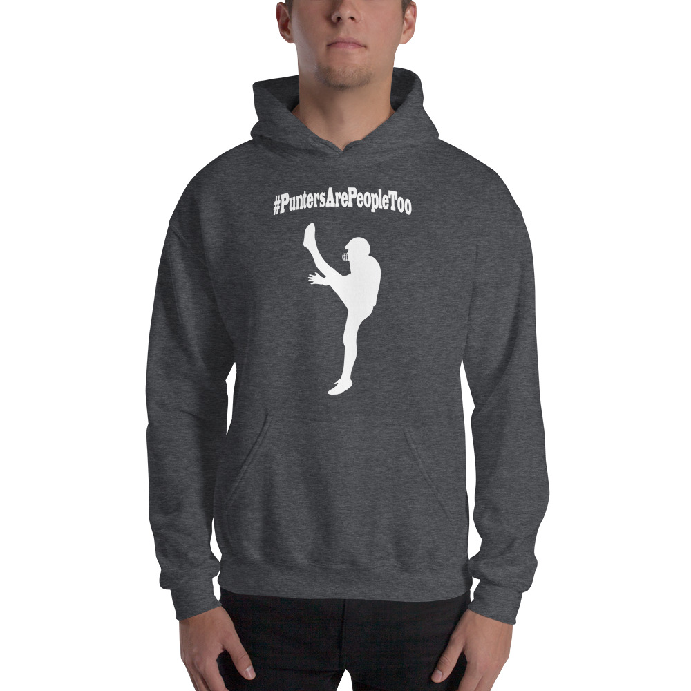 "#PuntersArePeopleToo" Hoodie, Light Logo