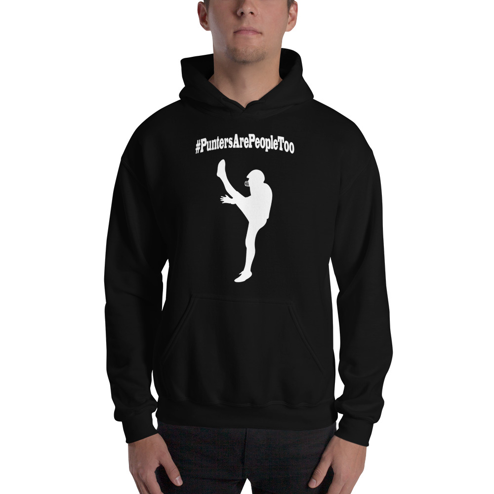 "#PuntersArePeopleToo" Hoodie, Light Logo
