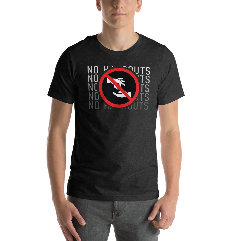No Handsout by Billy Balogun T-Shirt