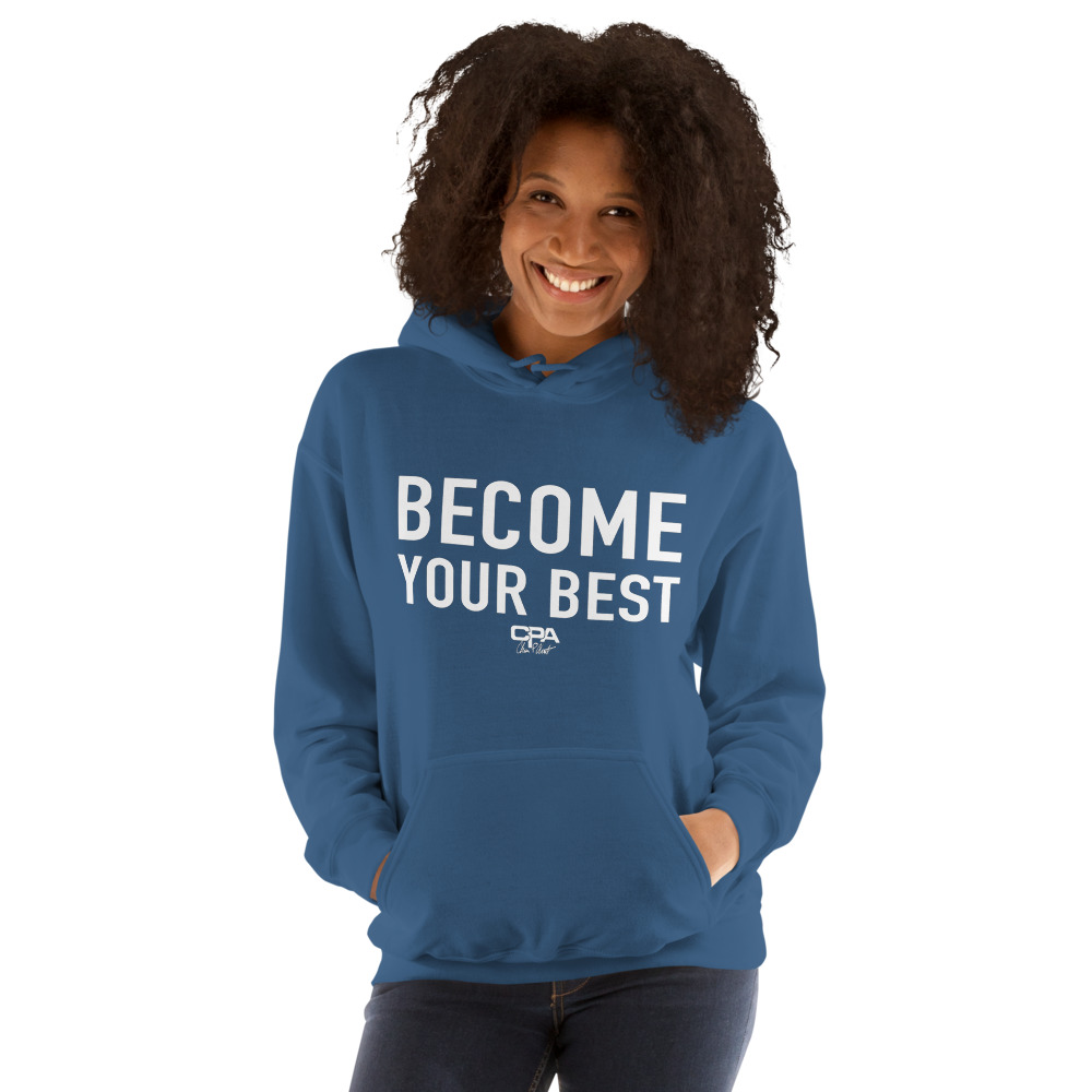 BECOME YOUR BEST HOODIE
