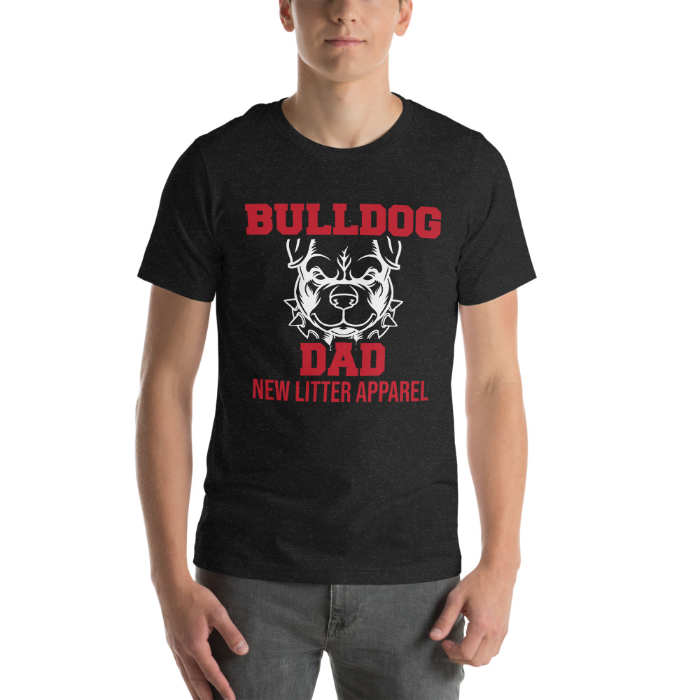 New Litter Apparel Bulldog Dad T-Shirt
