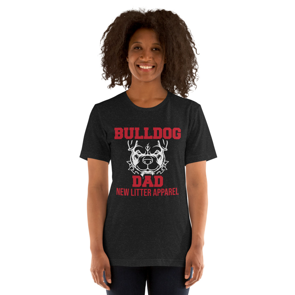 New Litter Apparel Bulldog Dad T-Shirt