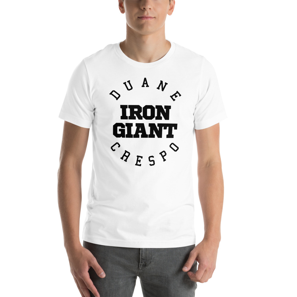 Duane "Iron Giant" Crespo Jr T-Shirt