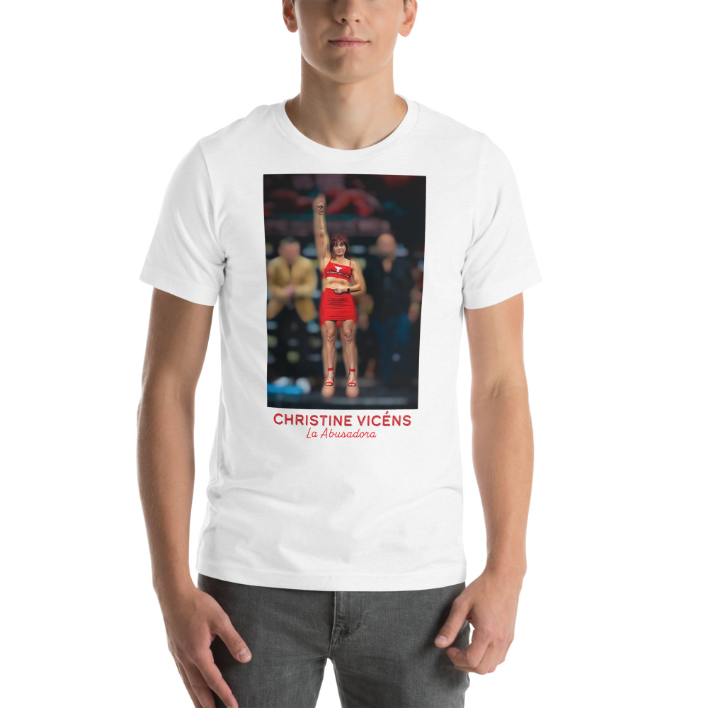 Christine "La Abusadora" Vicens's T-Shirt
