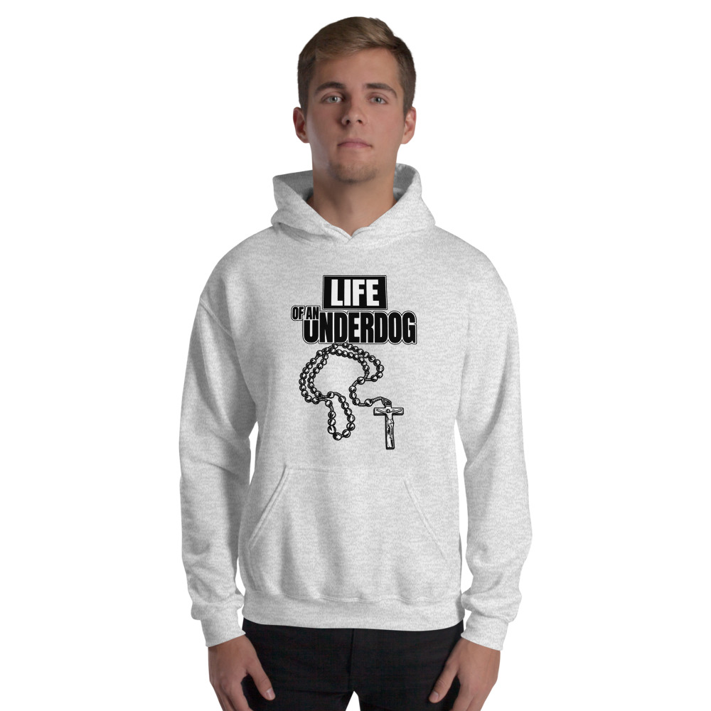 Life of an Underdog Hoodie