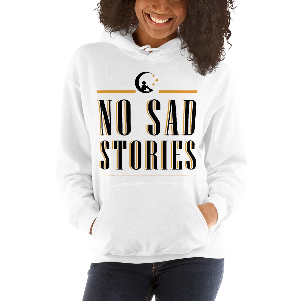 No Sad Stories by Chris Glover Hoodie