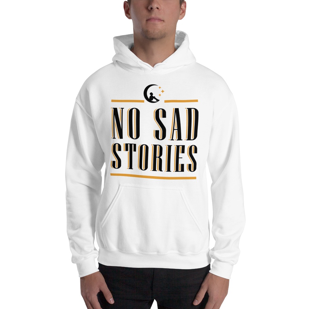 No Sad Stories by Chris Glover Hoodie