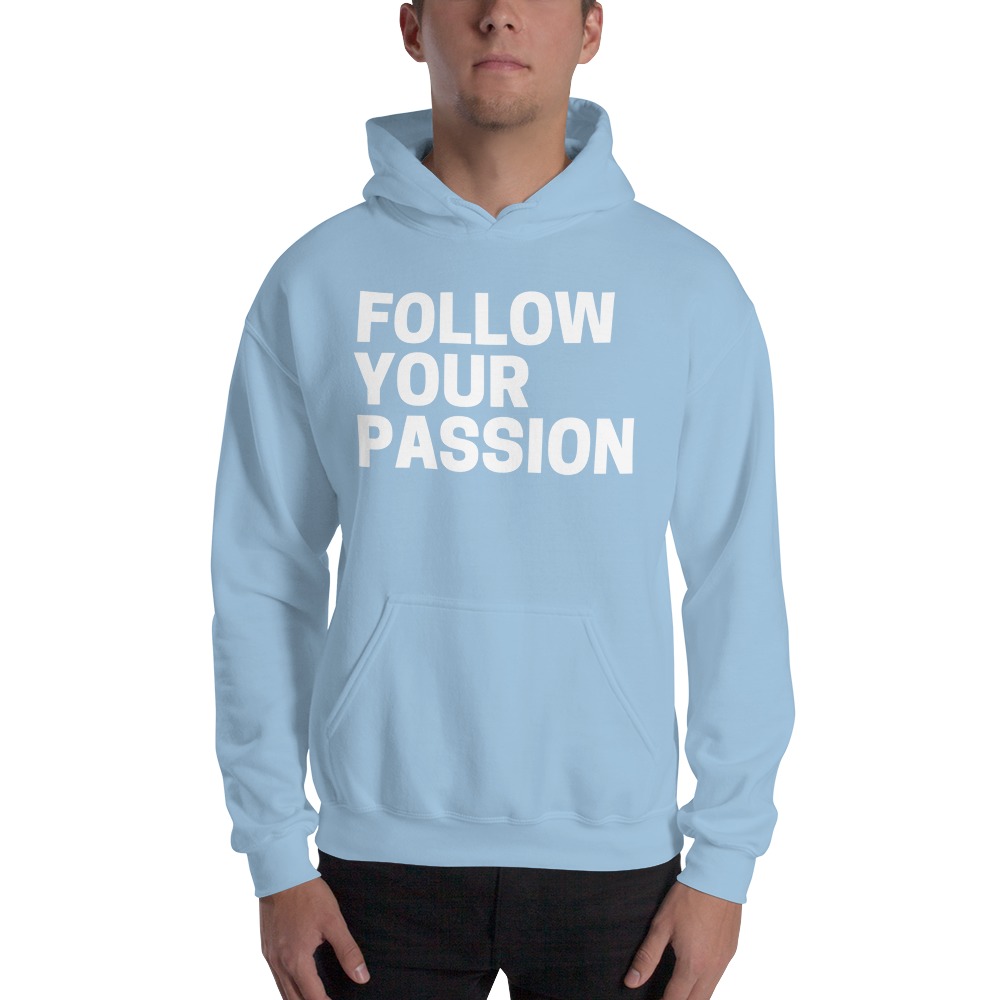 "Follow Your Passion..." (2)