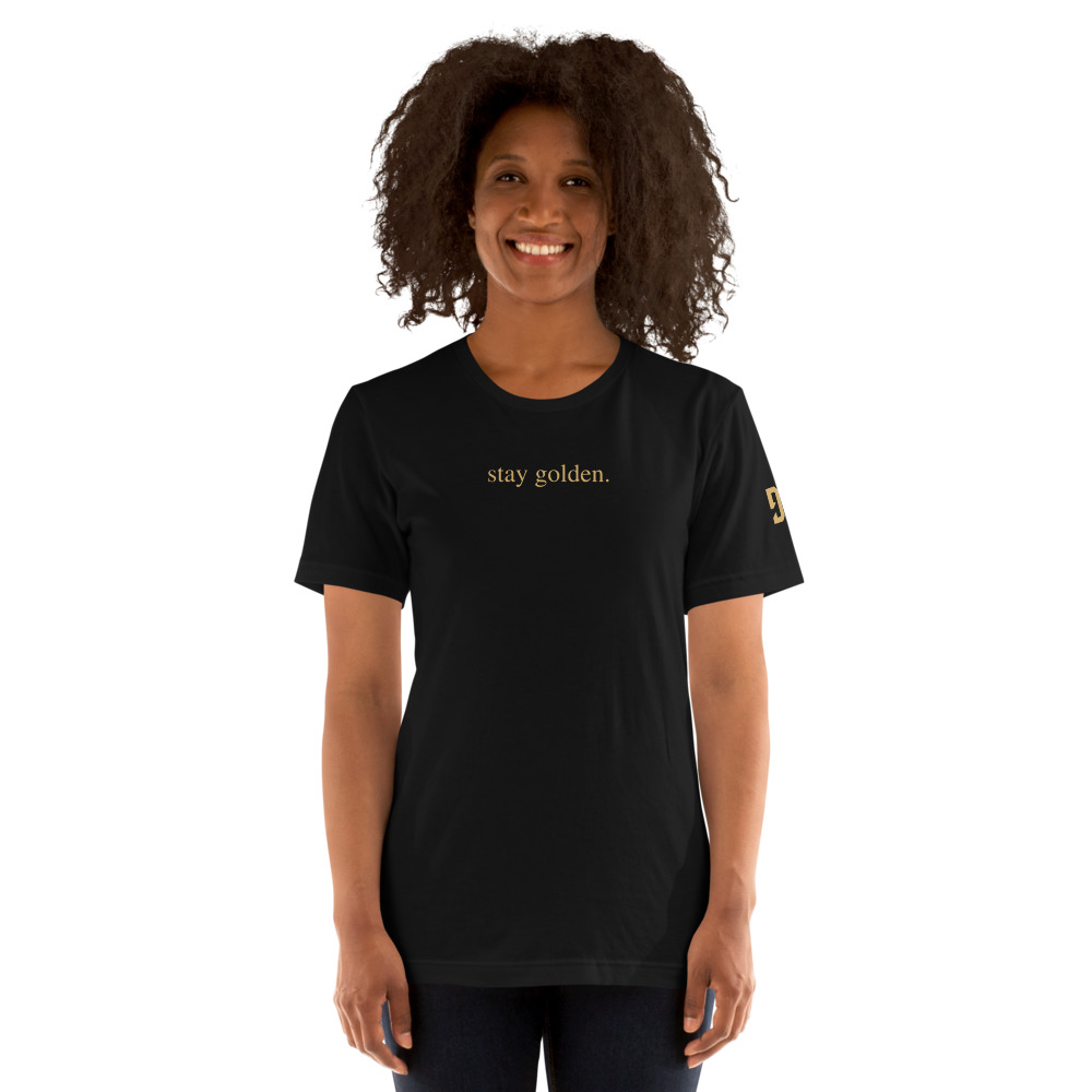 "stay golden." T-shirt