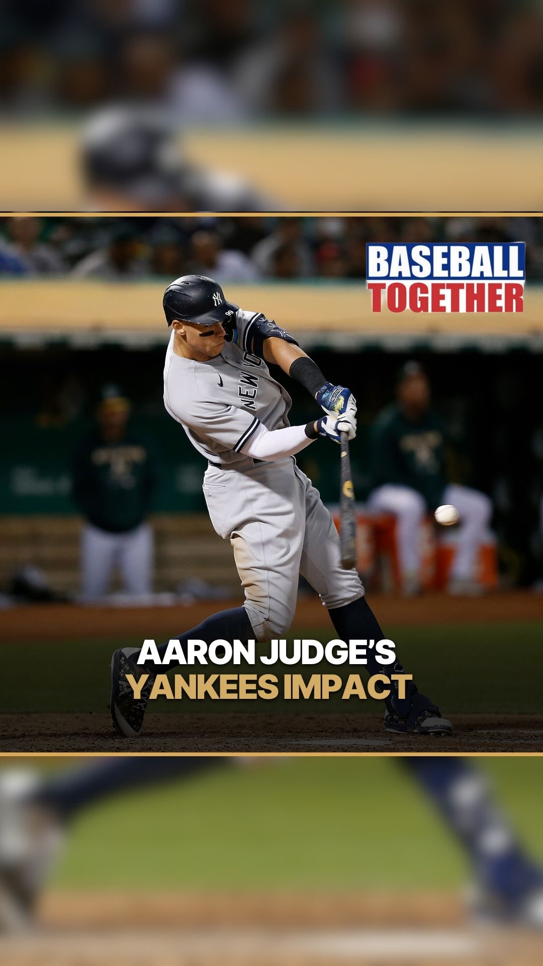 Baseball Together: Aaron Judge’s Ya...